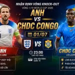 Ảnh nhận định trận đấu giữa đội tuyển Anh vs CHDC Congo tại vòng 1/16 World Cup 2026 với đồ họa 16:9.